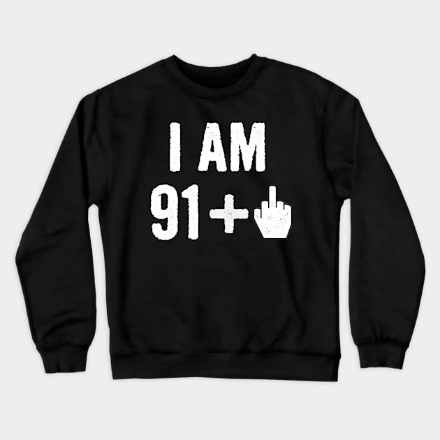 Funny Birthday Gift For 92 Year Old - I Am 92 Middle Finger Age Tshirt Crewneck Sweatshirt by divawaddle